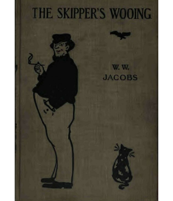 The Skipper's Wooing, and The Brown Man's Servant