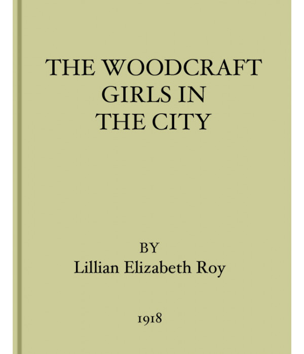 The Woodcraft Girls in the City