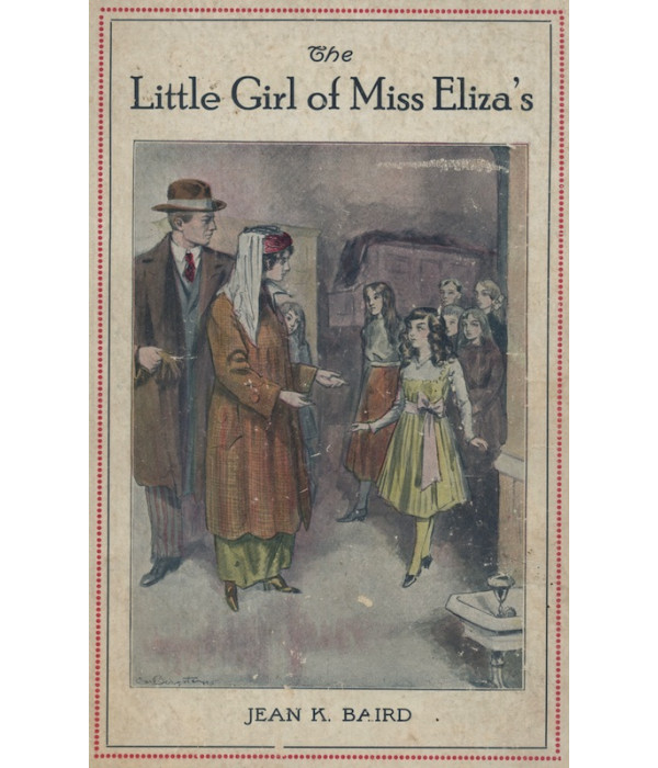 That Little Girl of Miss Eliza's: A Story for Young People