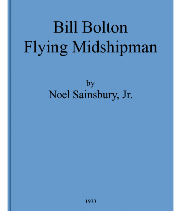 Bill Bolton—Flying Midshipman