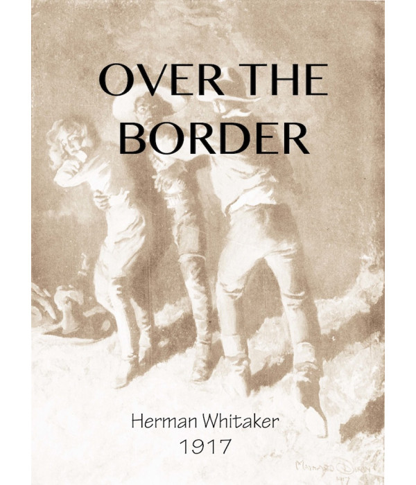 Over the Border: A Novel