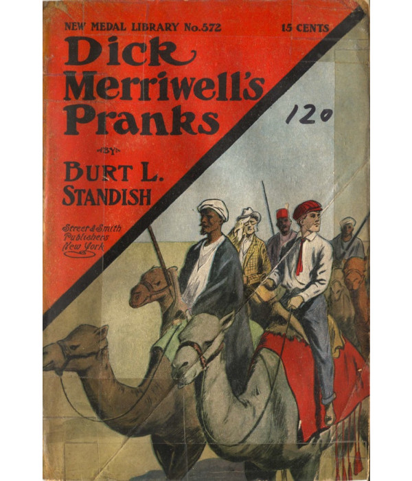 Dick Merriwell's Pranks; Or, Lively Times in the Orient